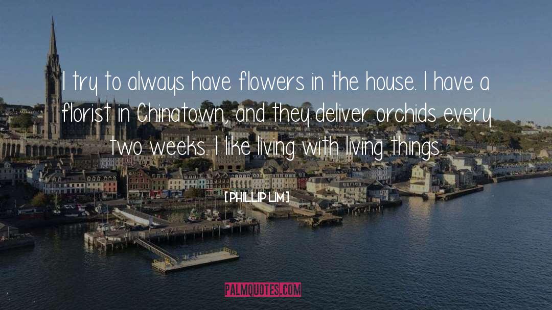 Florist quotes by Phillip Lim