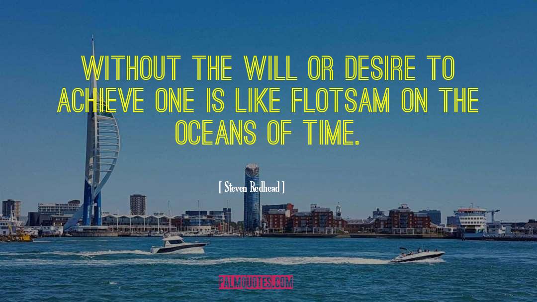 Flotsam quotes by Steven Redhead