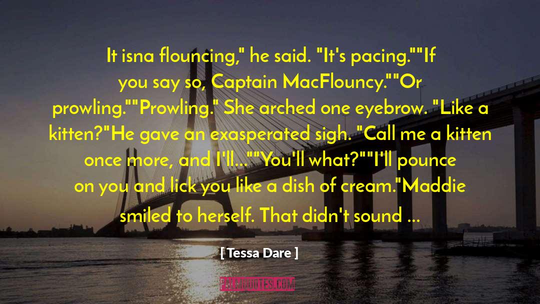 Flouncing quotes by Tessa Dare