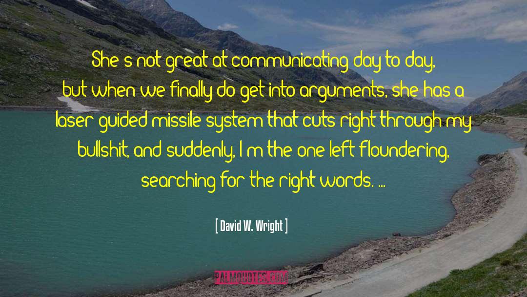 Floundering quotes by David W. Wright