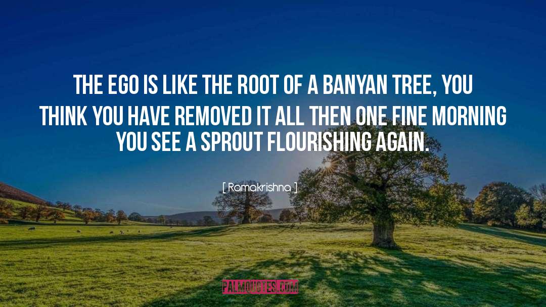 Flourishing quotes by Ramakrishna