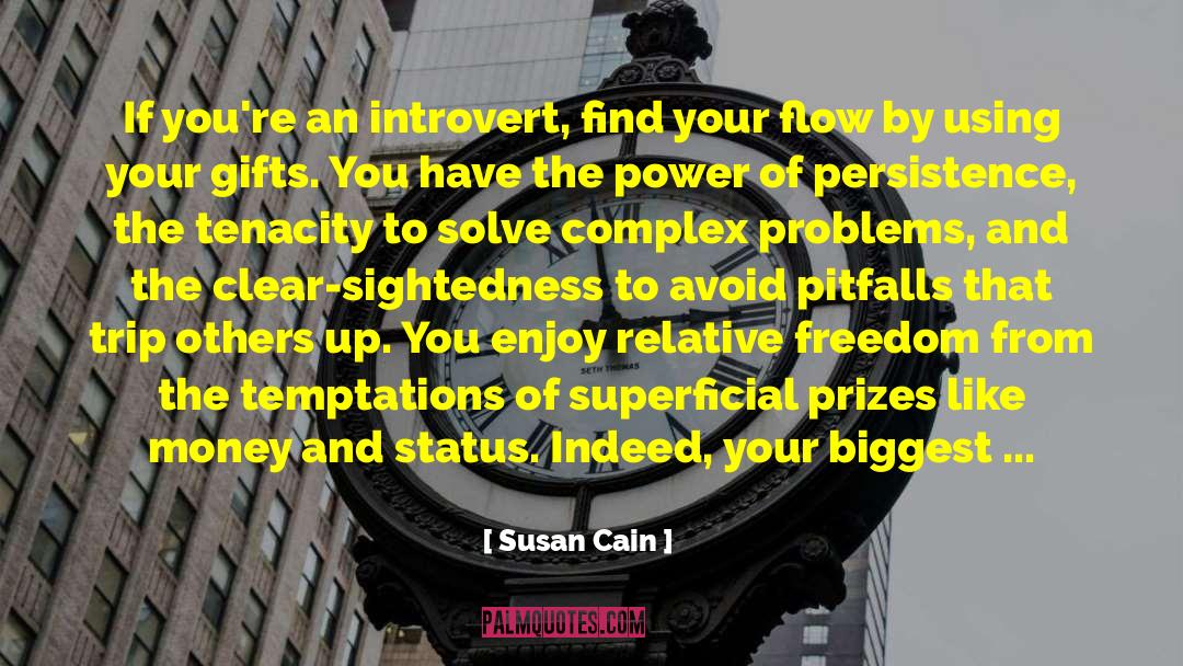Flow Of Energy quotes by Susan Cain