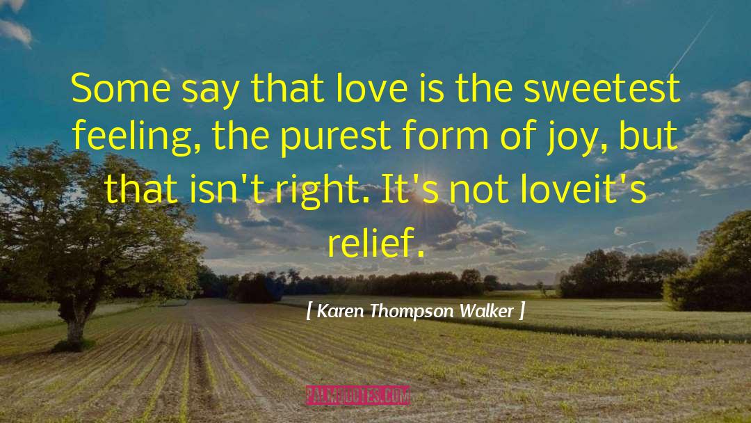 Flow Of Joy quotes by Karen Thompson Walker