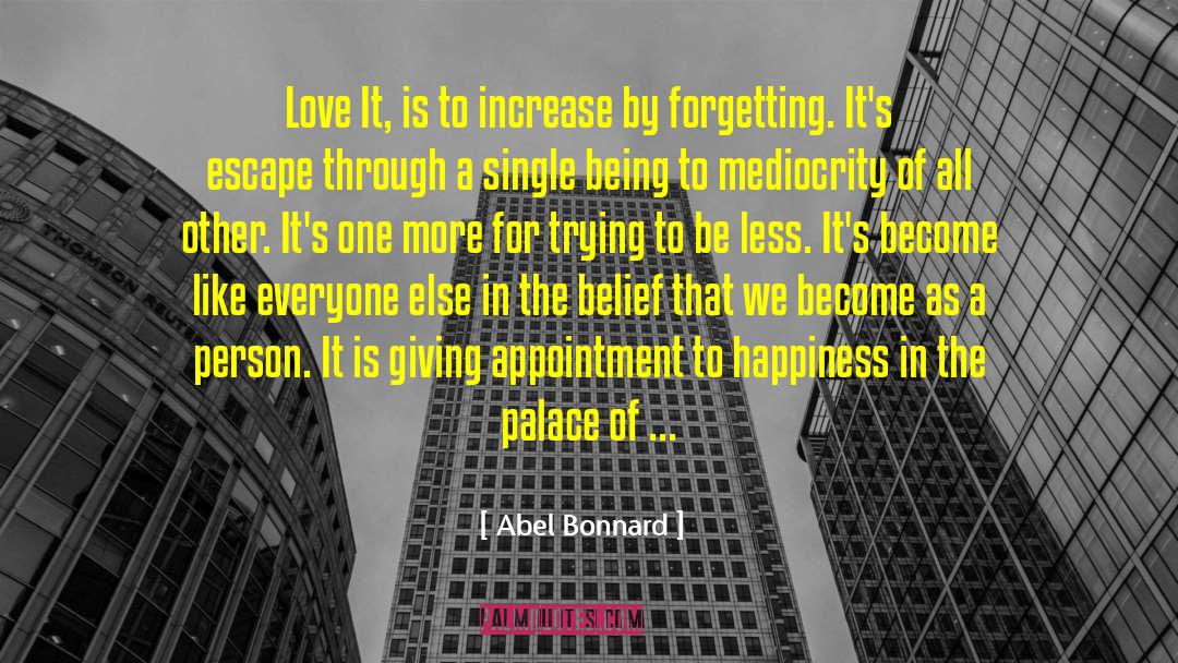 Flow Of Love quotes by Abel Bonnard