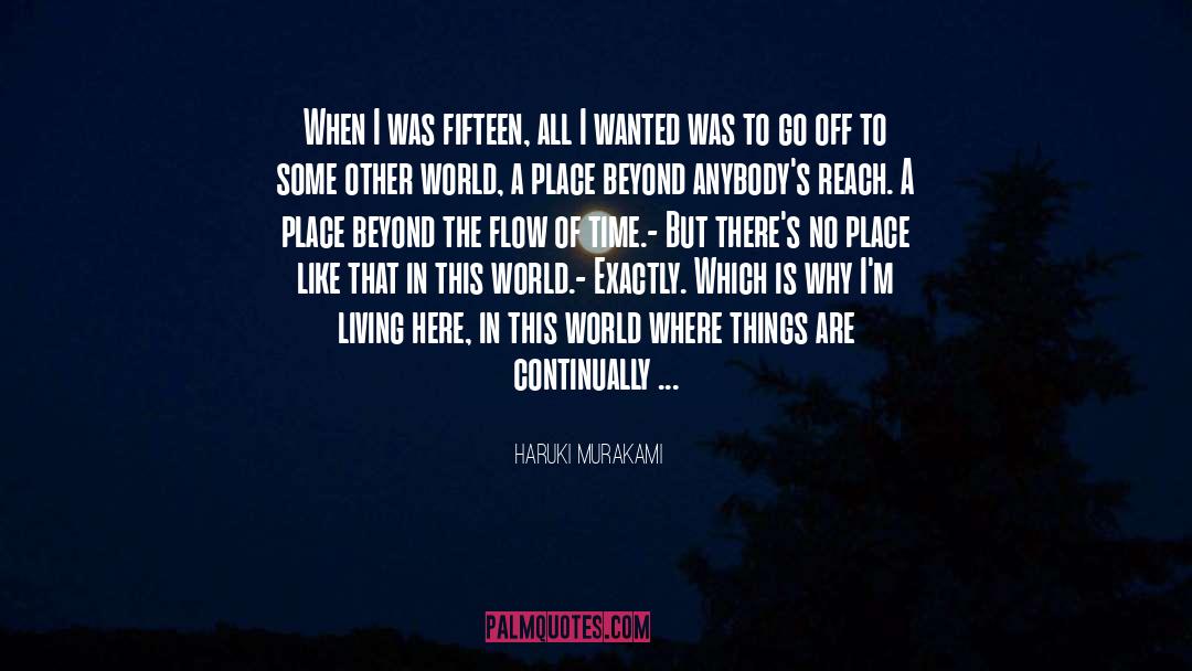 Flow Of Time quotes by Haruki Murakami