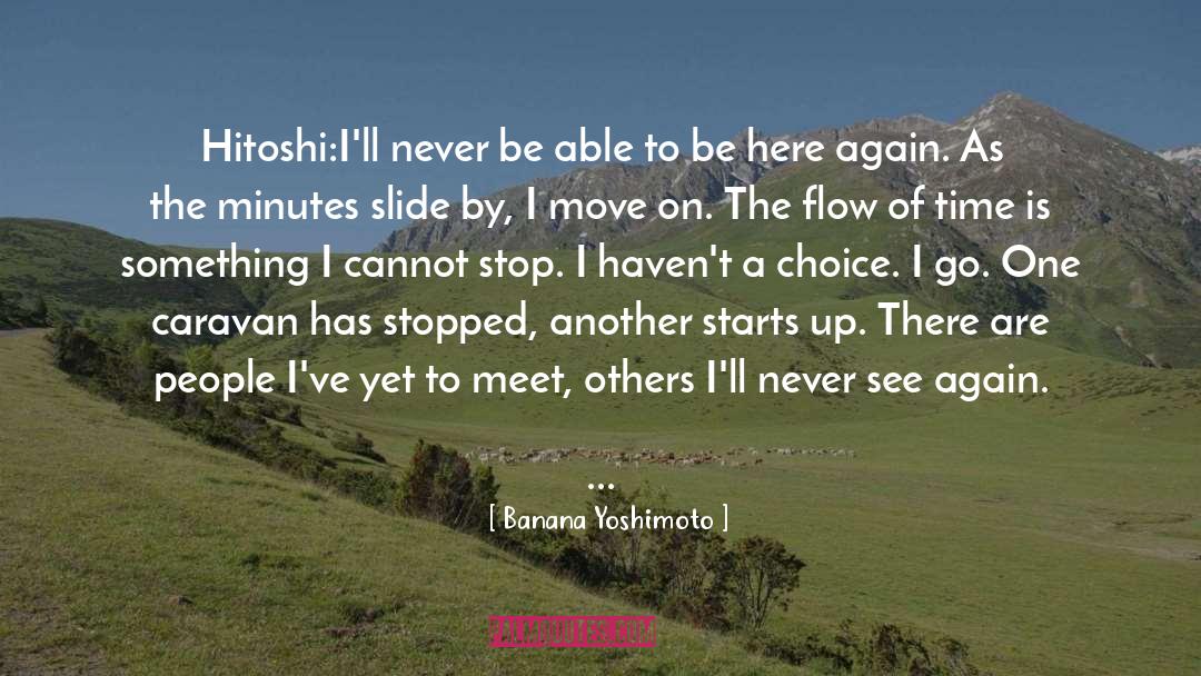 Flow Of Time quotes by Banana Yoshimoto