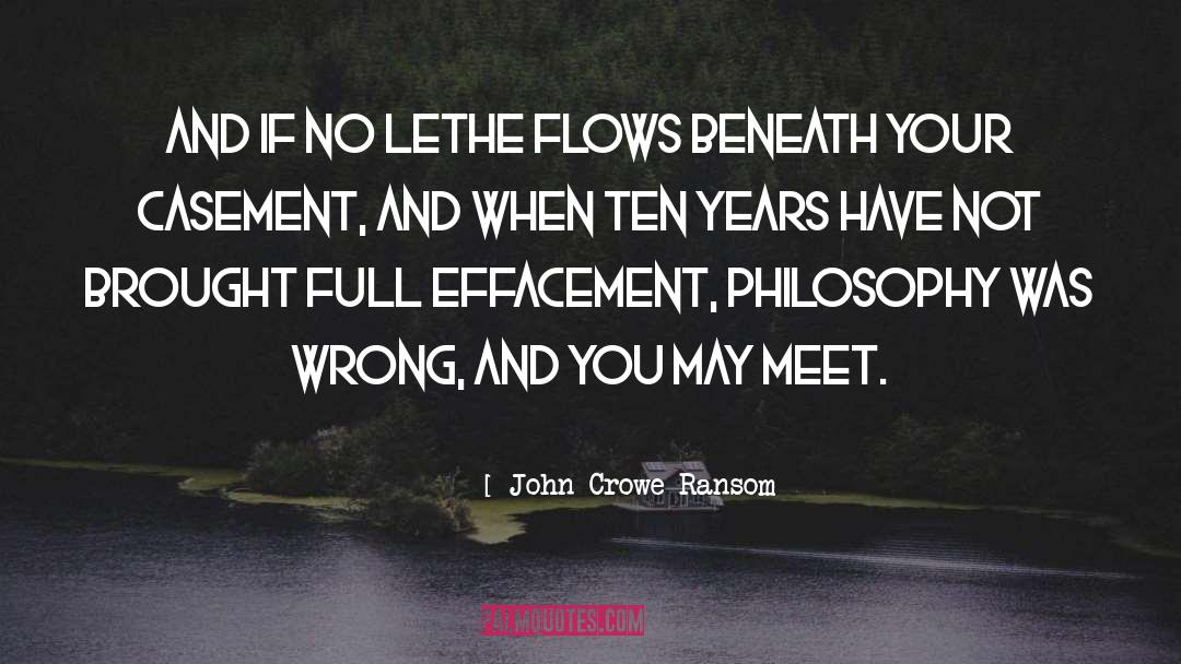 Flow quotes by John Crowe Ransom