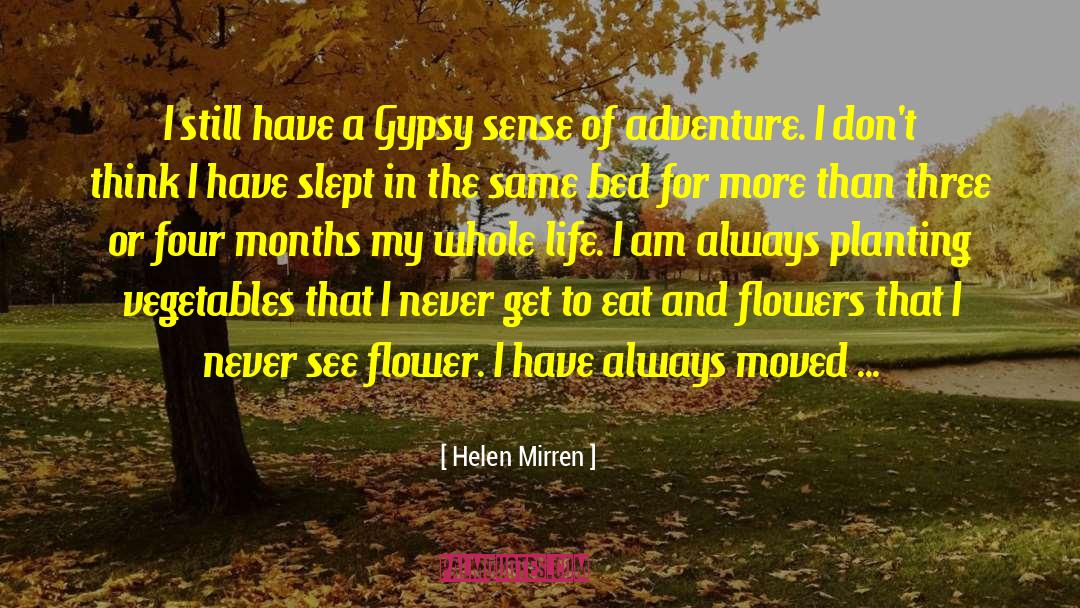 Flower Bed Designs quotes by Helen Mirren