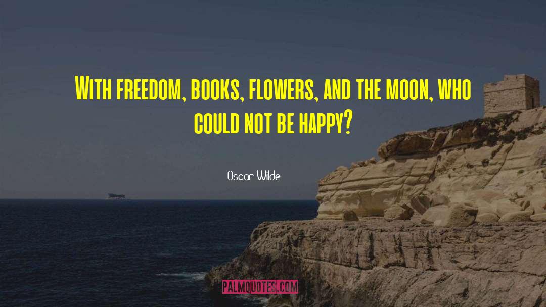 Flower Blossom quotes by Oscar Wilde