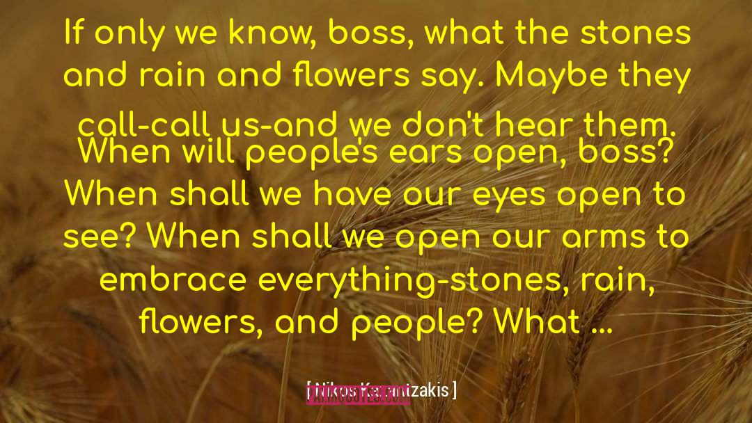 Flower Blossom quotes by Nikos Kazantzakis