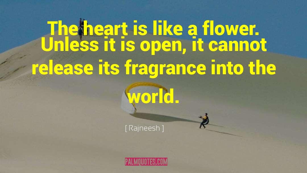 Flower Ornament quotes by Rajneesh