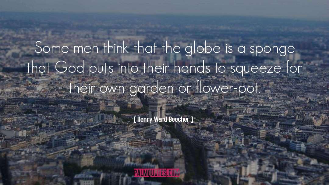 Flower quotes by Henry Ward Beecher