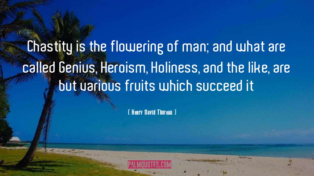 Flowering quotes by Henry David Thoreau