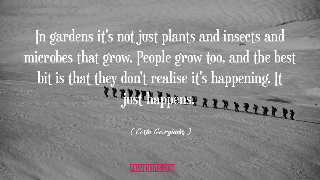Flowers And Plants quotes by Costa Georgiadis