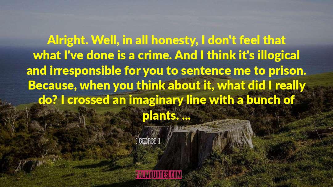 Flowers And Plants Suspense quotes by George