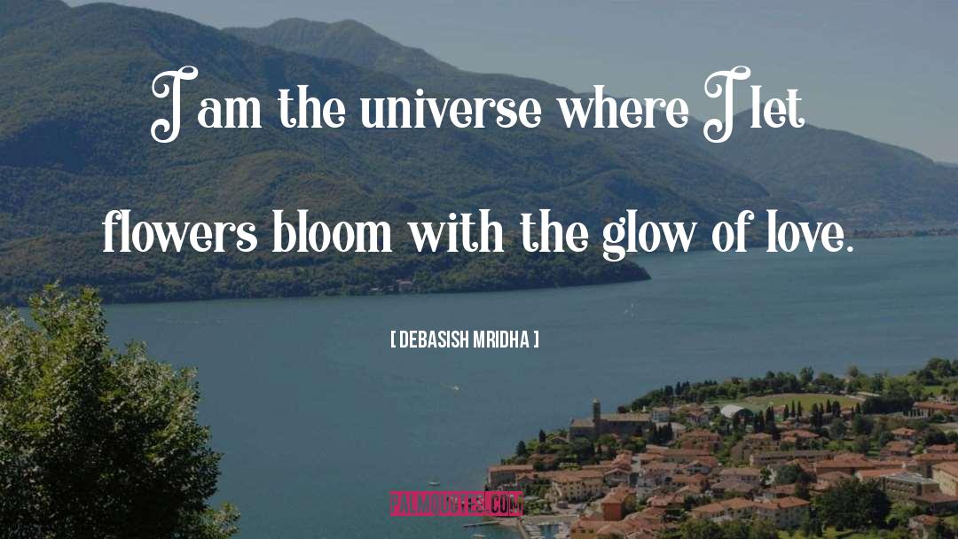 Flowers Bloom quotes by Debasish Mridha