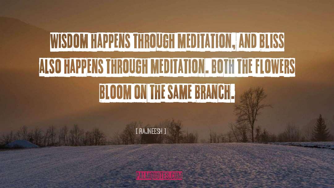 Flowers Bloom quotes by Rajneesh