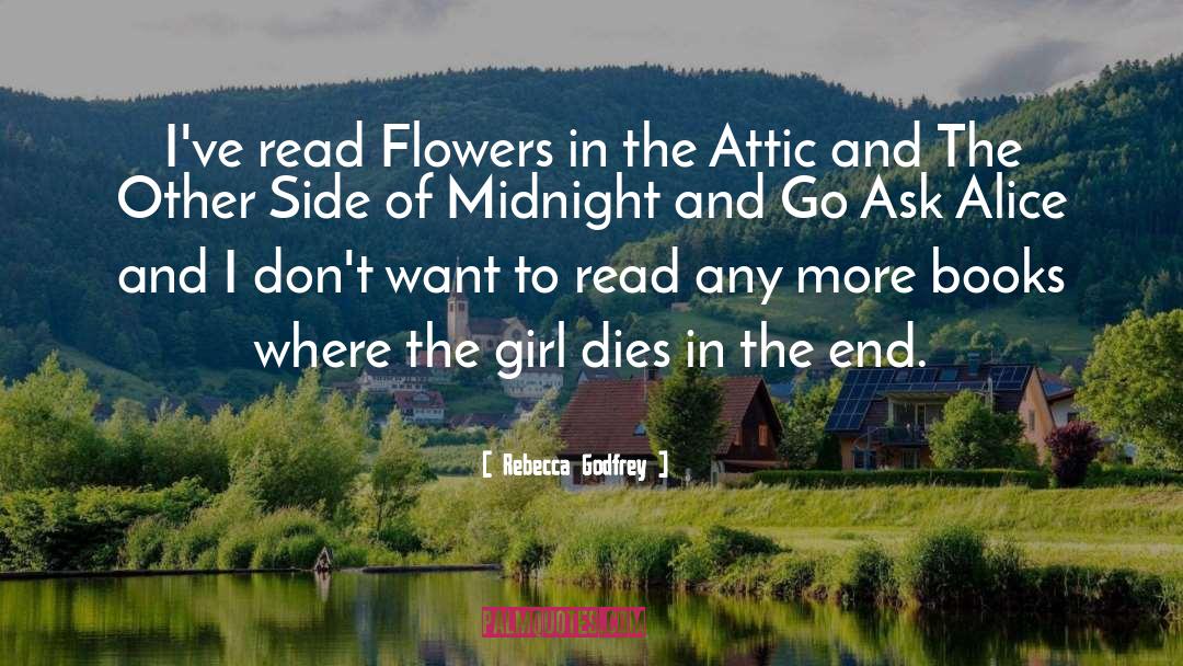 Flowers In The Attic quotes by Rebecca Godfrey