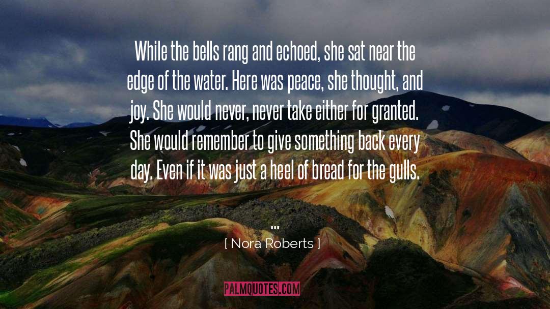 Flowers Of Peace quotes by Nora Roberts