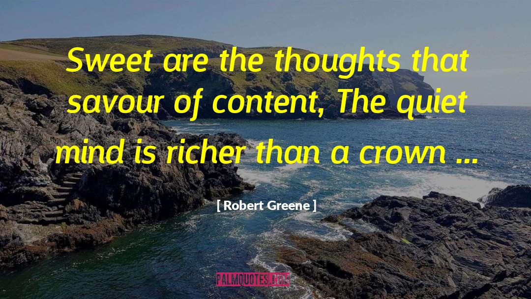 Flowers Of Thoughts quotes by Robert Greene