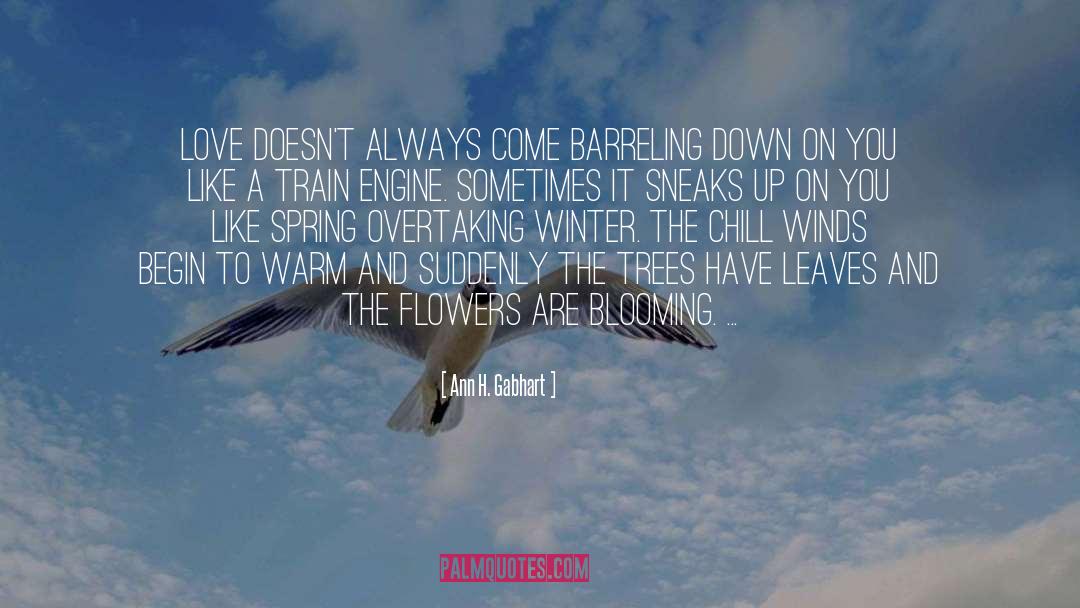 Flowers quotes by Ann H. Gabhart