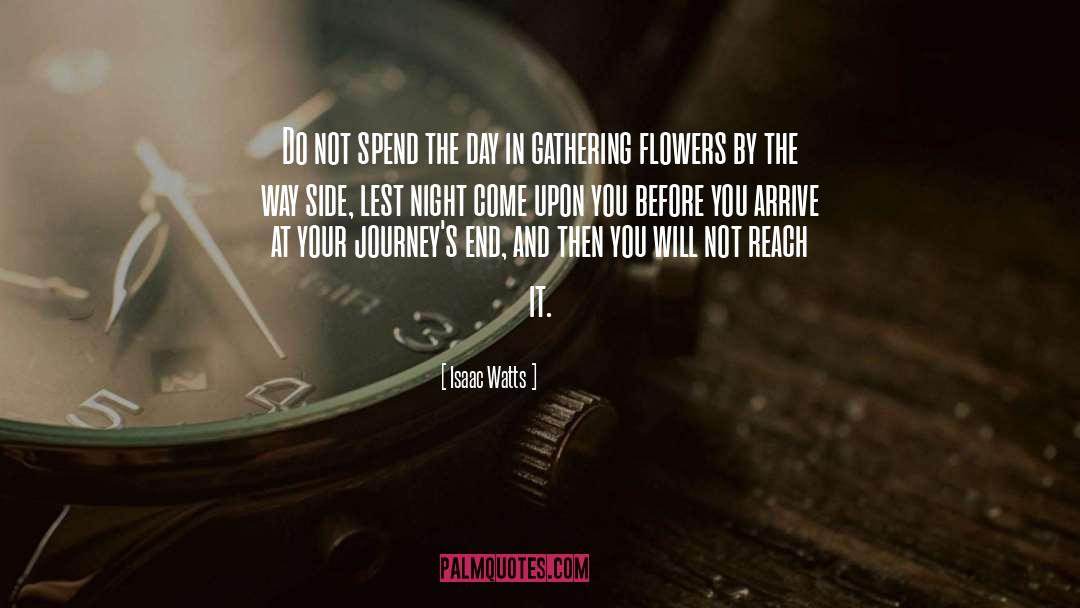 Flowers quotes by Isaac Watts
