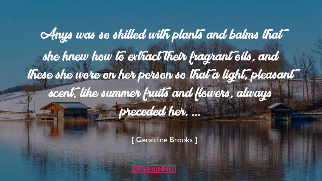 Flowers quotes by Geraldine Brooks