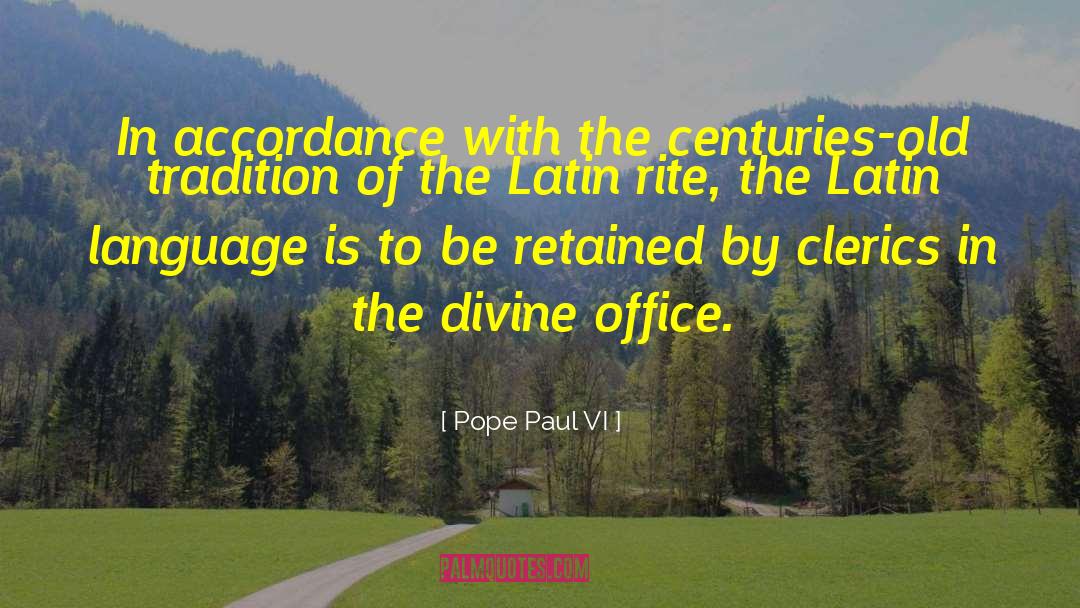 Flowery Language quotes by Pope Paul VI