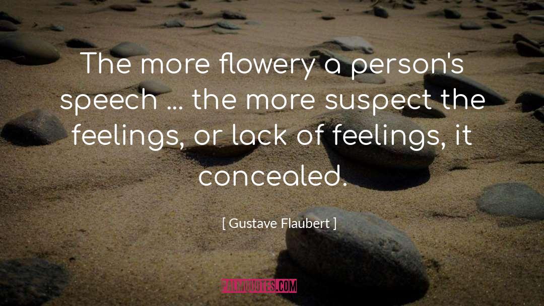 Flowery quotes by Gustave Flaubert
