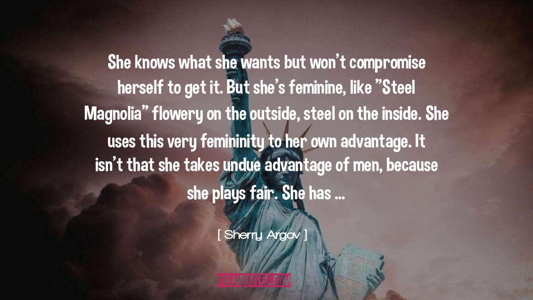 Flowery quotes by Sherry Argov