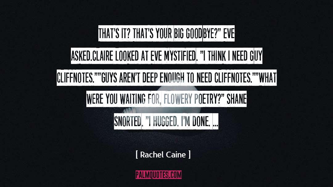 Flowery quotes by Rachel Caine