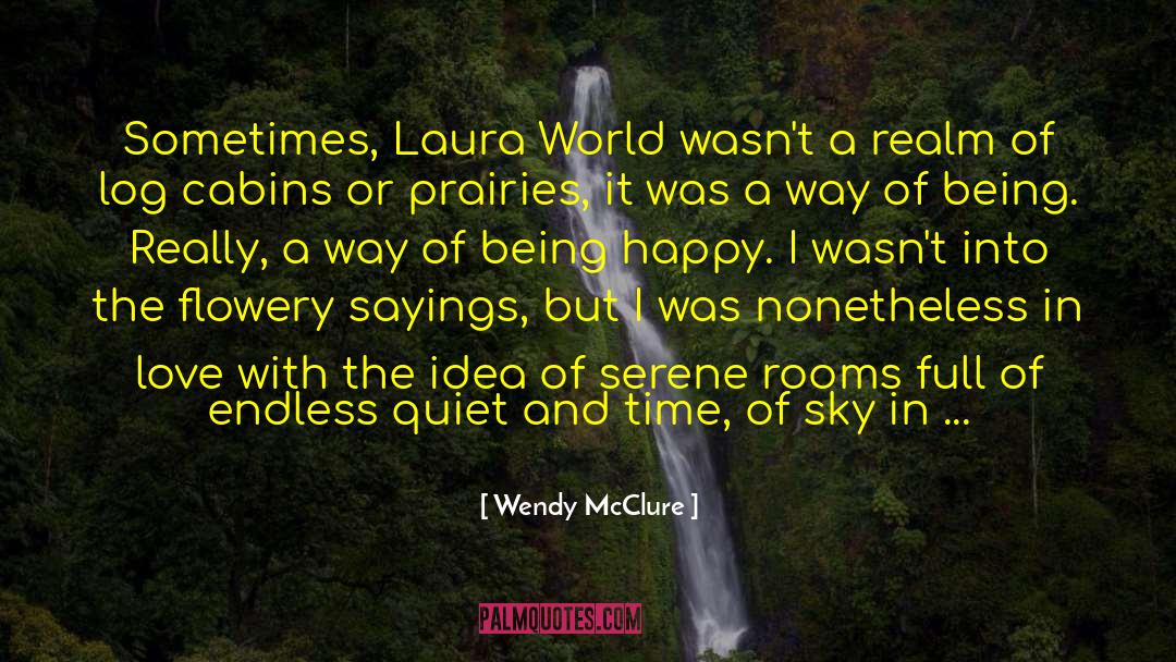 Flowery quotes by Wendy McClure