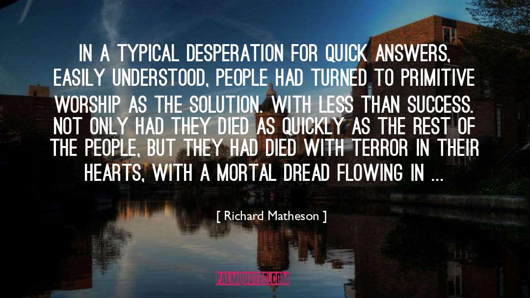 Flowing quotes by Richard Matheson