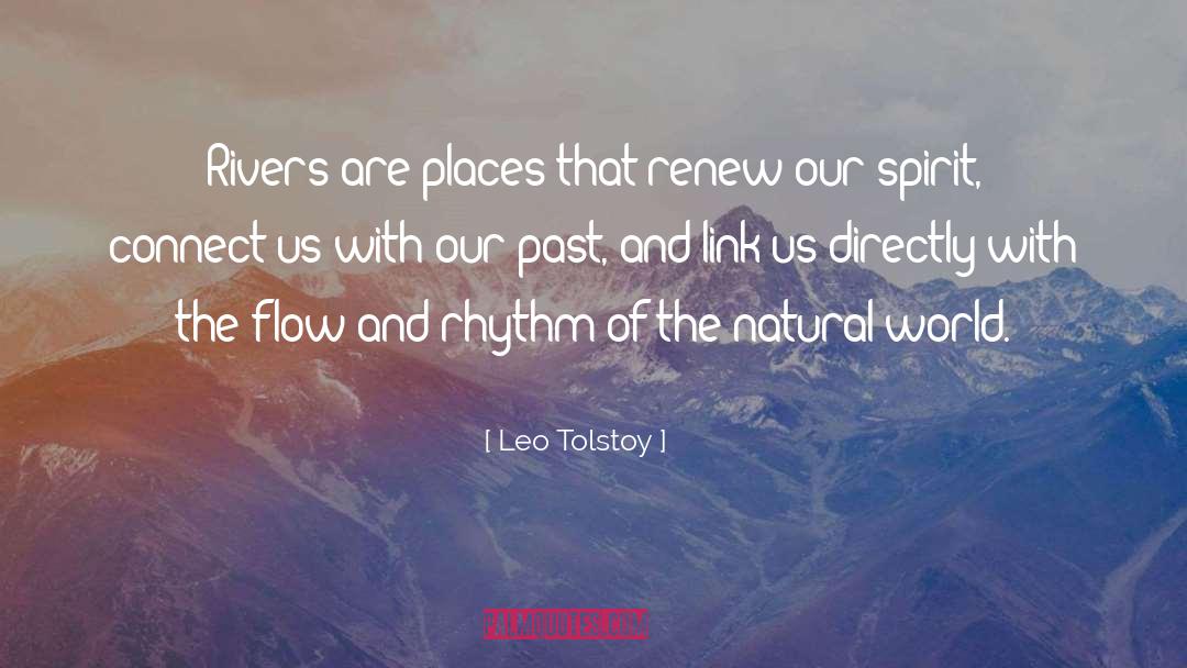 Flowing River quotes by Leo Tolstoy