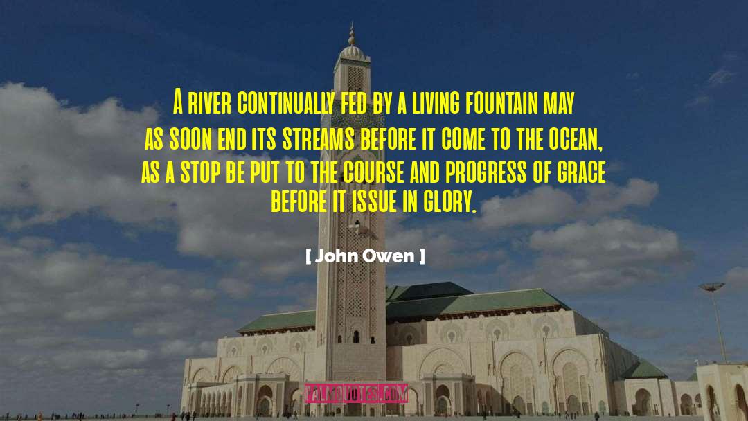Flowing River quotes by John Owen