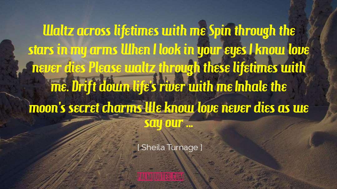 Flowing River quotes by Sheila Turnage