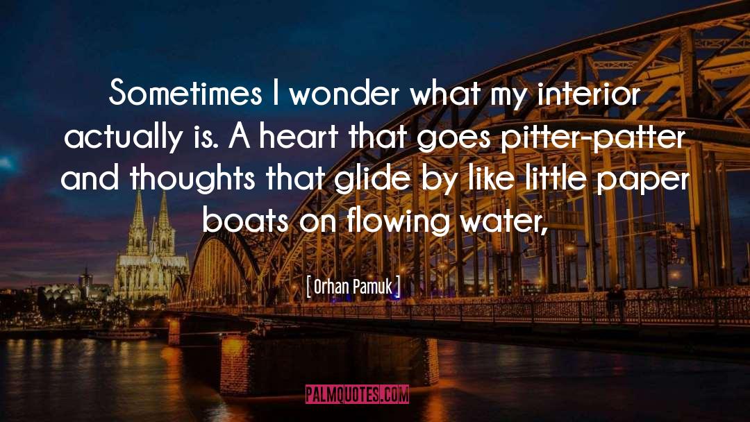 Flowing Water quotes by Orhan Pamuk