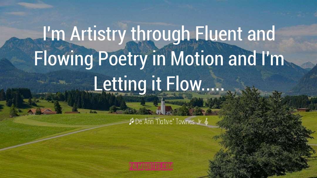 Flowing Water quotes by De Ann 