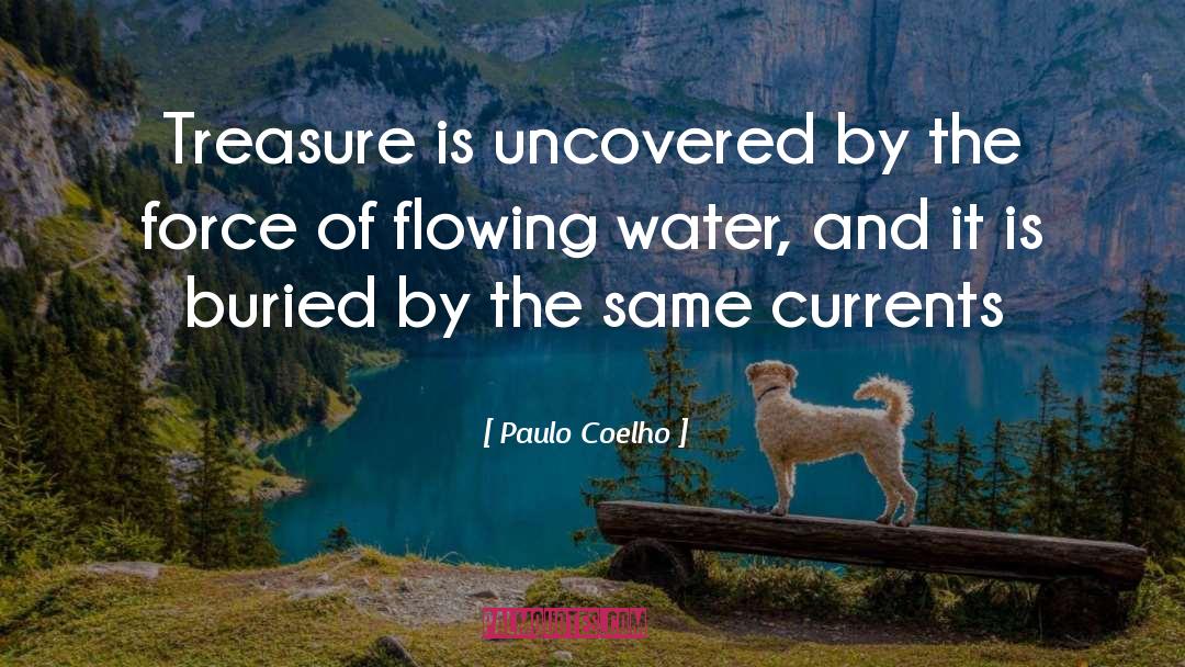 Flowing Water quotes by Paulo Coelho