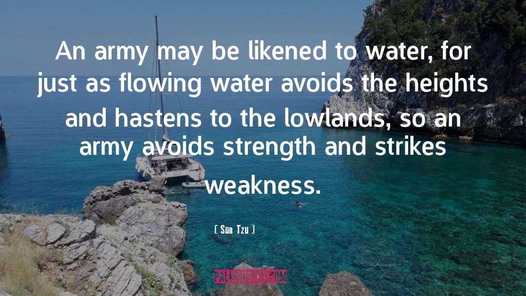 Flowing Water quotes by Sun Tzu