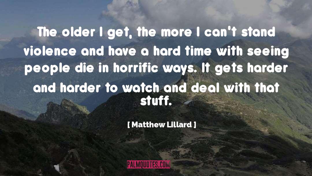 Flowing With Time quotes by Matthew Lillard
