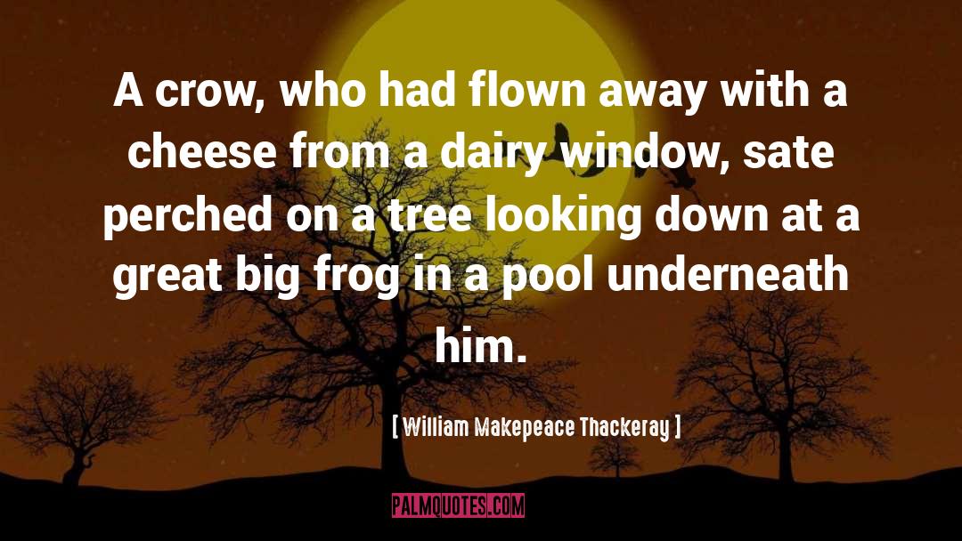 Flown quotes by William Makepeace Thackeray