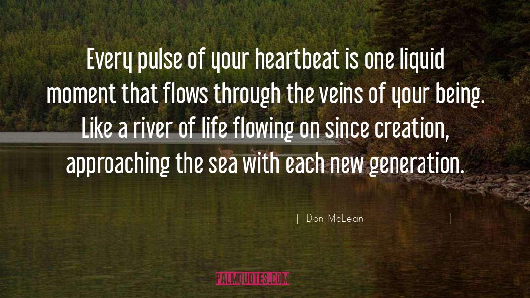 Flows quotes by Don McLean