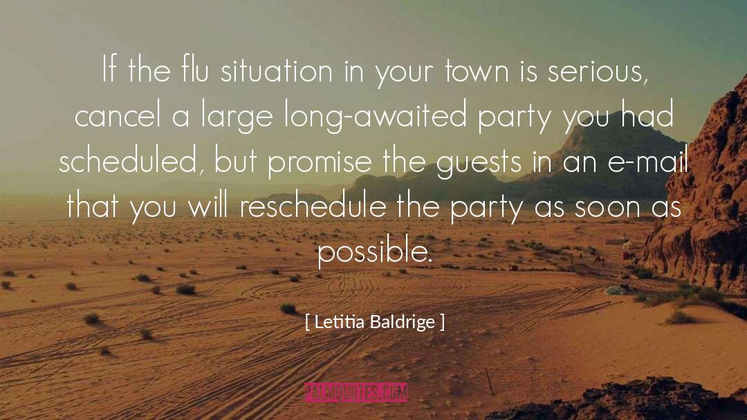 Flu quotes by Letitia Baldrige