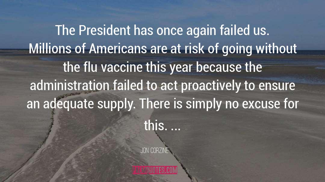 Flu Vaccine quotes by Jon Corzine