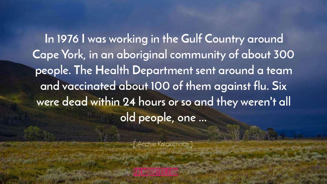 Flu Vaccine quotes by Archie Kalokerinos