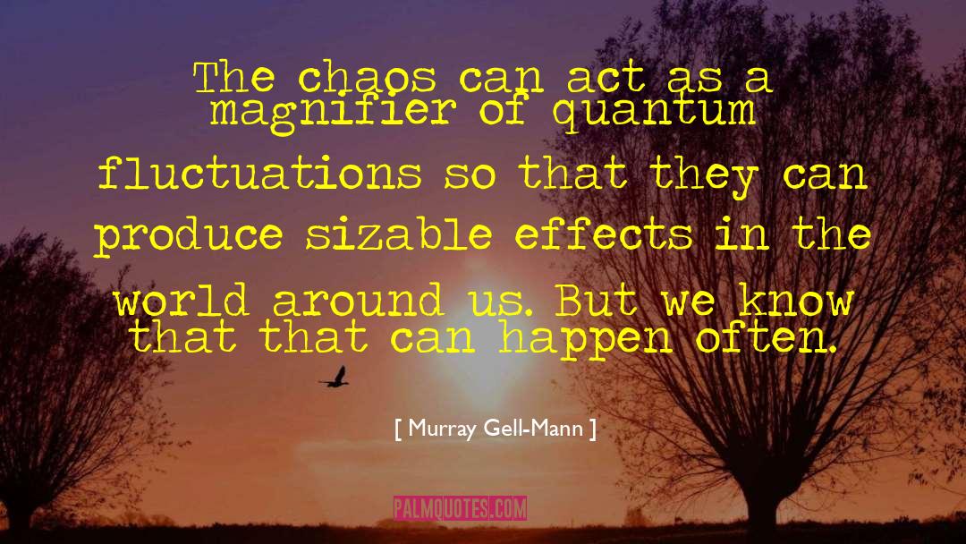 Fluctuations quotes by Murray Gell-Mann
