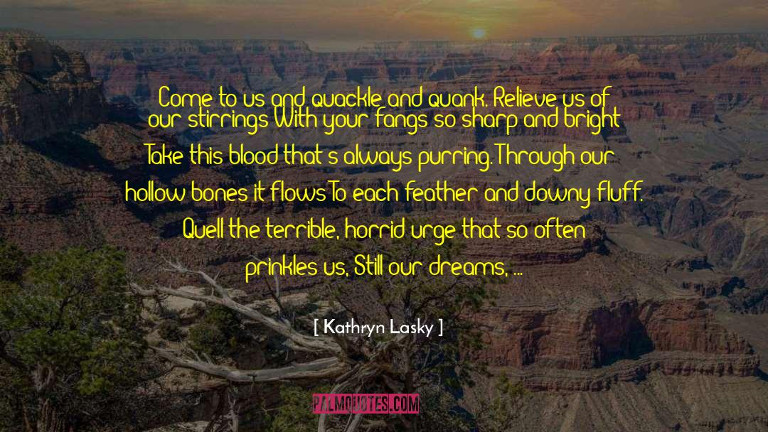 Fluff quotes by Kathryn Lasky