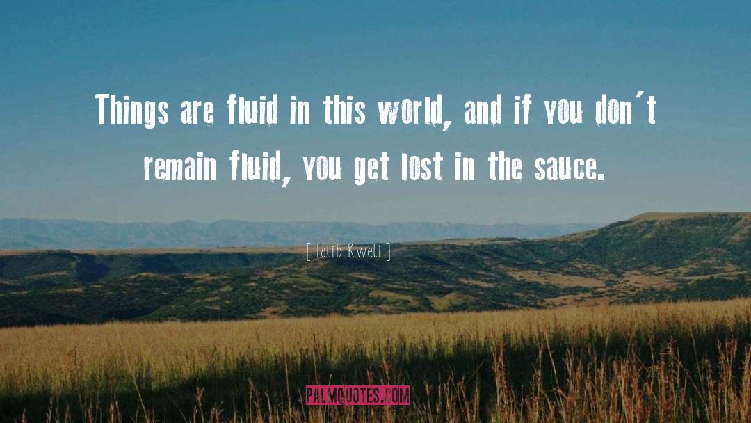 Fluid quotes by Talib Kweli