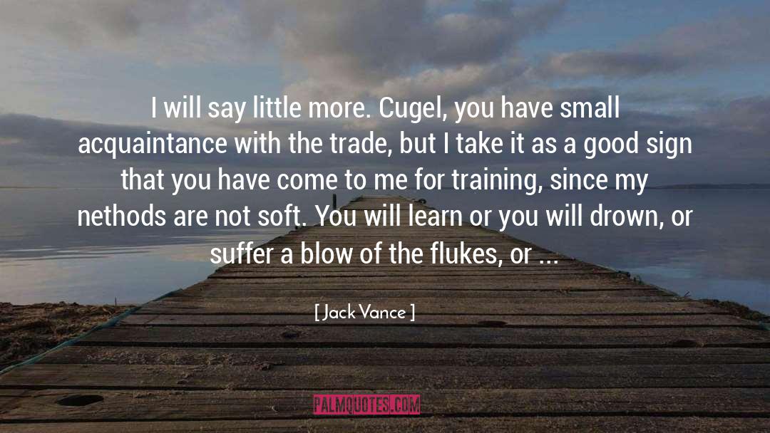 Flukes quotes by Jack Vance